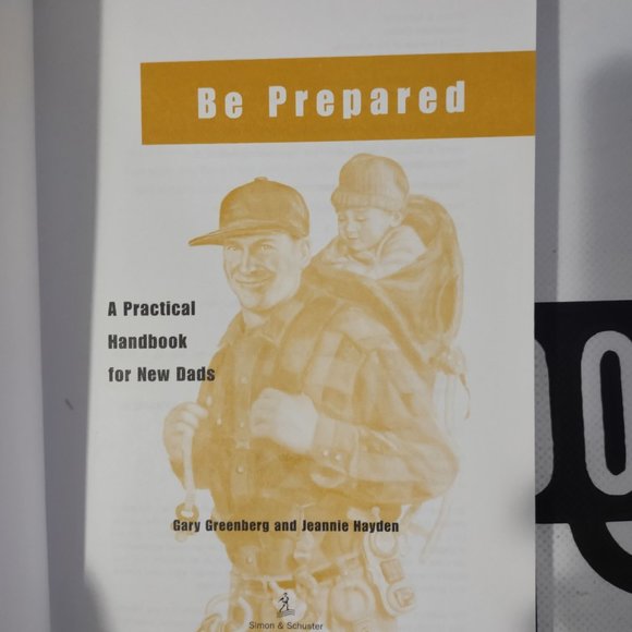 Be Prepared: A Practical Handbook for New Dads Paperback by Gary Greenberg/ Jean - Picture 4 of 5